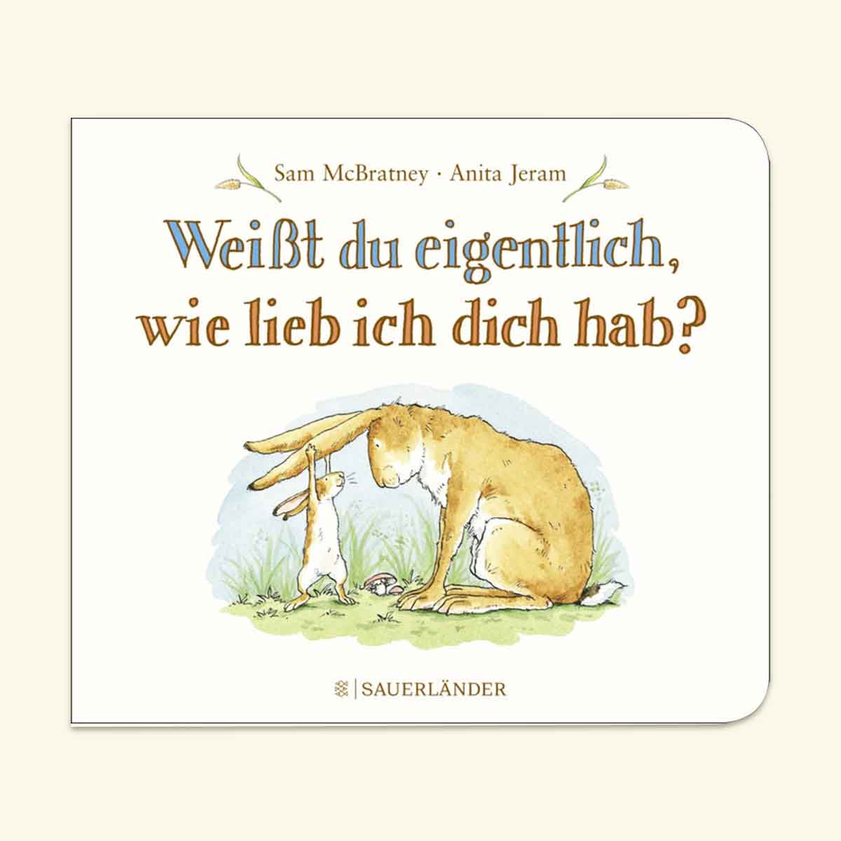 Weißt du eigentlich, wie lieb ich dich hab? Ein Geschenkset Love Kids