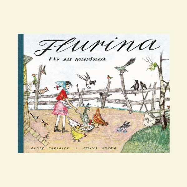 Flurina und das Wildvöglein, Kinderbuch