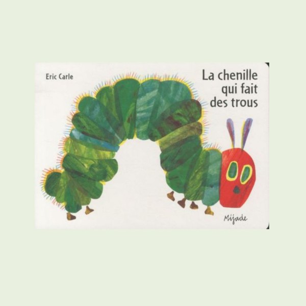 La chenille qui fait des trous